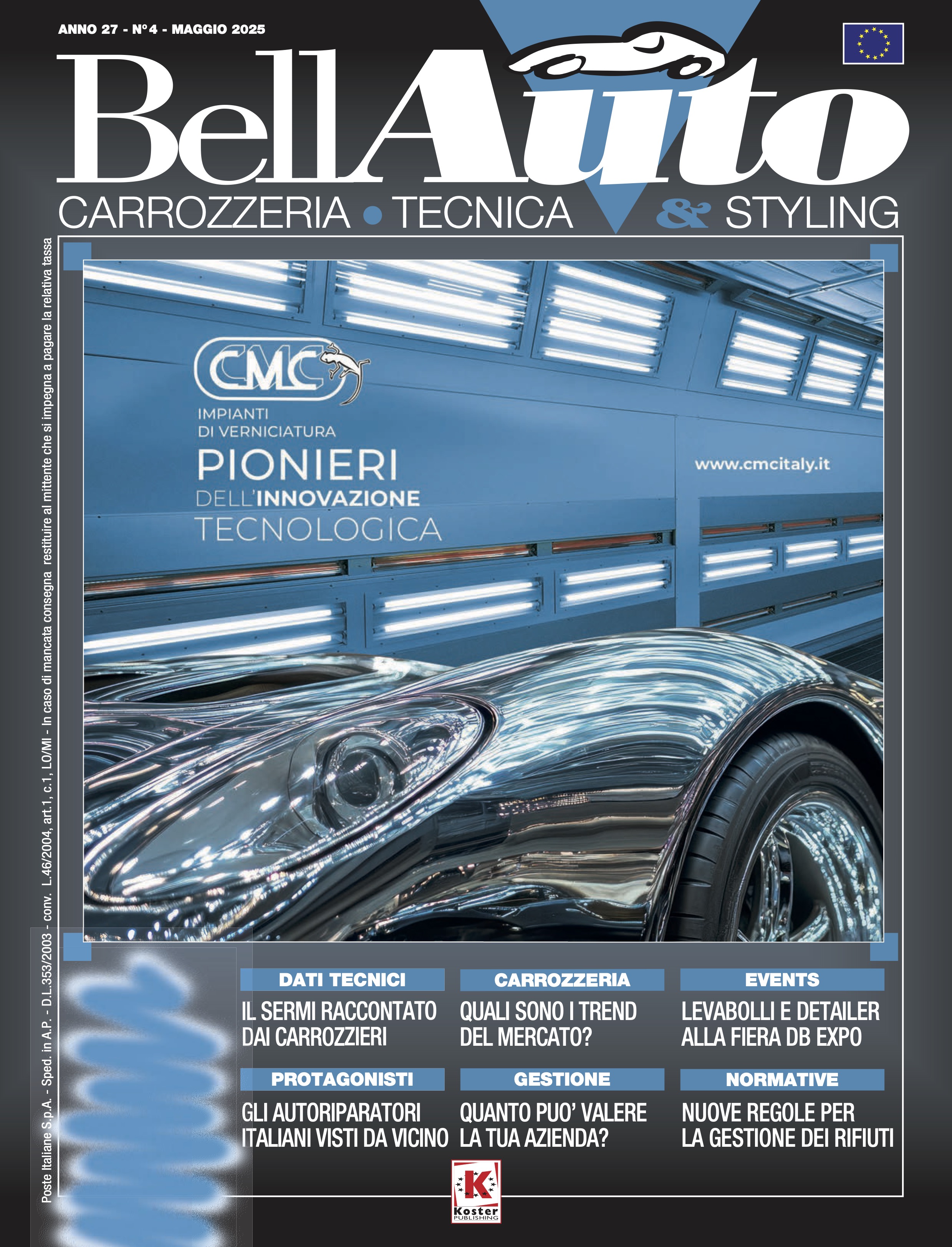 BellAuto n.4 – Maggio 2025: normative, eventi, trend e protagonisti del mondo carrozzeria BellAuto n.4 – Maggio 2025: normative, eventi, trend e protagonisti del mondo carrozzeria